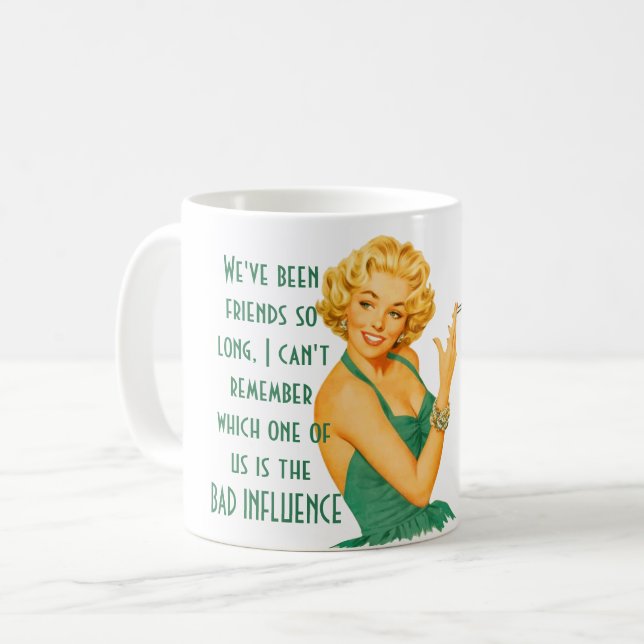 Mug Drôle meilleur ami MAUVAIS INFLUENCE Citer Humour  (Devant gauche)