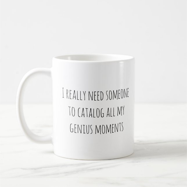Mug Drôle Moments Genius Citer Sassy Dire Branché (Gauche)