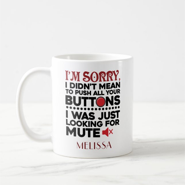 Mug Drôle n'avait pas l'intention de pousser vos bouto (Gauche)