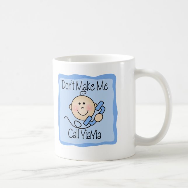 Mug Drôle ne me faites pas l'appel YiaYia (Droite)