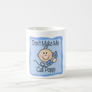 Mug Drôle ne me faites pas le pavot d'appel
