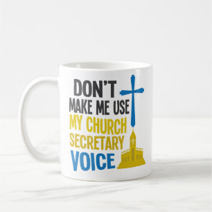 Mug Drôle ne m'incitez pas à employer mon secrétair