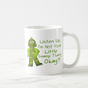 Mug Drôle non votre petit monstre de Thang de marais