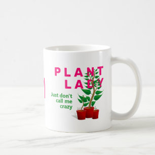 Mug Drôle PLANTE CRAZY LADY