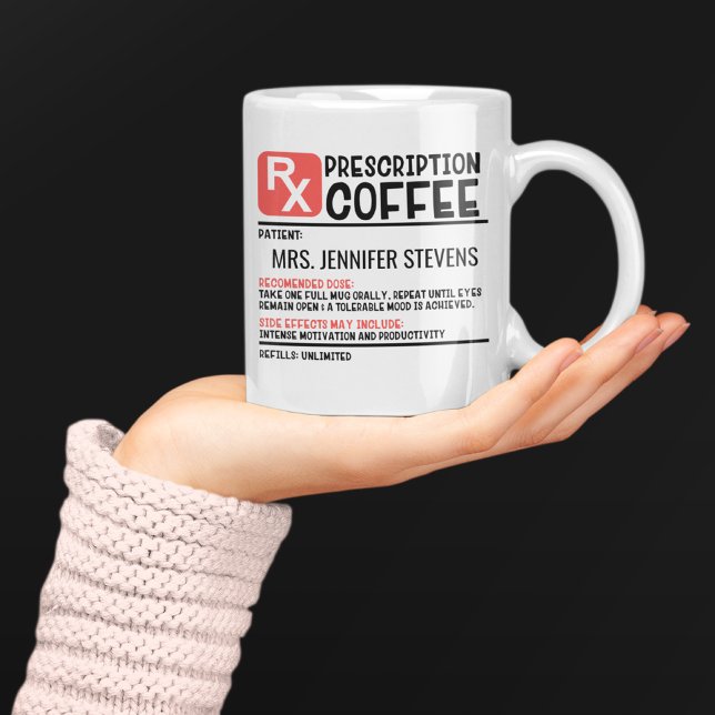 Mug Drôle Prescription Café Nom personnalisé (Créateur téléchargé)