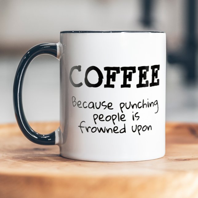 Mug Drôle Punching Frowé Sur Sarcastique (Funny antisocial coffee mug)