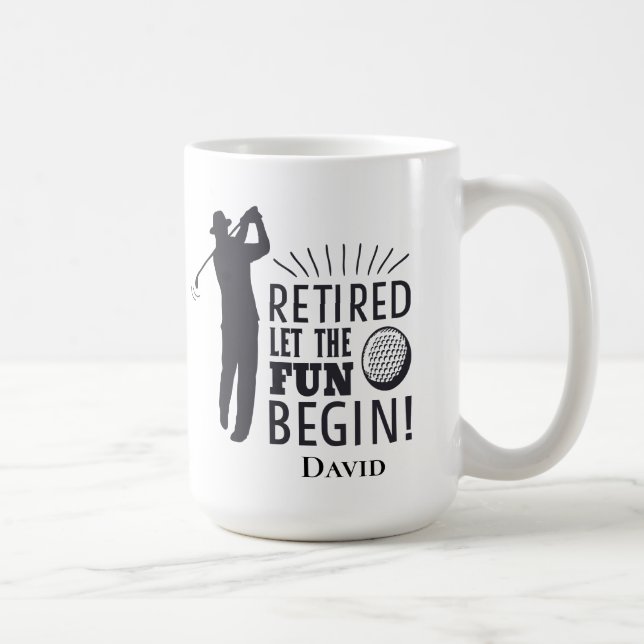 Mug Drôle retraite Golf - Laisser le plaisir commencer (Droite)
