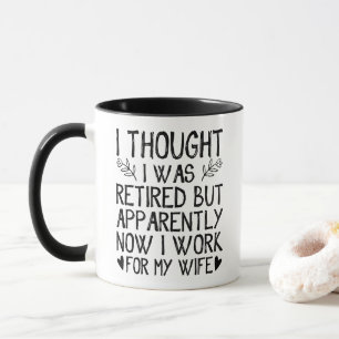 Mug Drôle Retraite Humour Mari femme de retraite Café