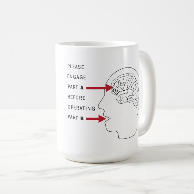 Mug Drôle Snarky Utiliser Votre Cerveau (Devant droit)
