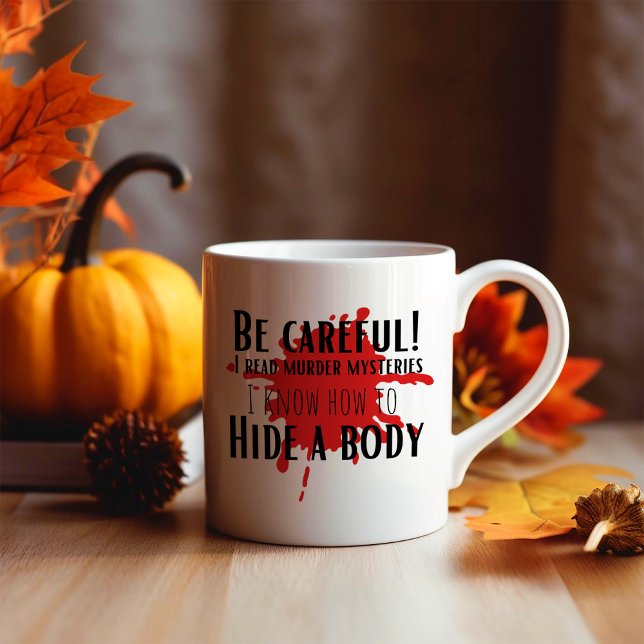 Mug Drôle Sois prudent Je Lis Les Mystères Du Meurtre (Créateur téléchargé)