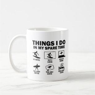 Mug Drôle Surfer Que Je Fais Dans Mon Temps De Rechang
