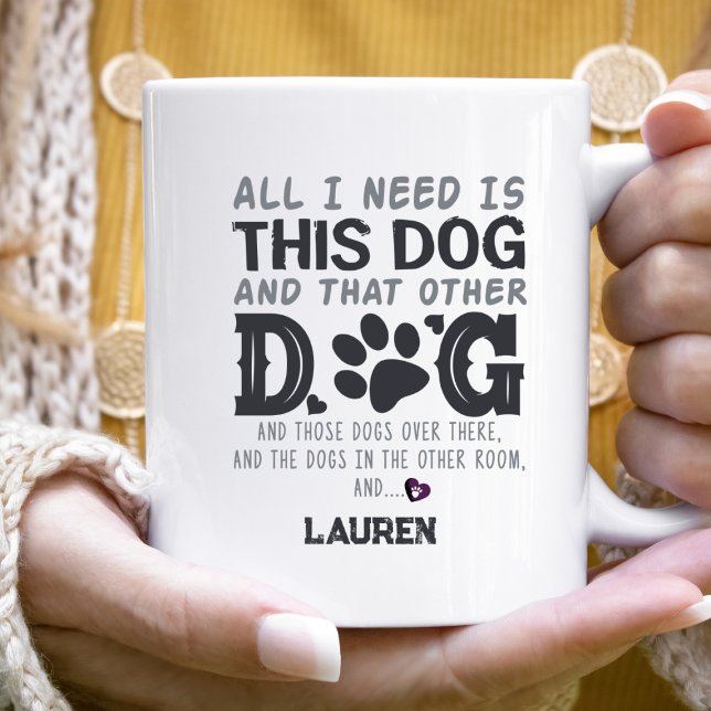 Mug Drôle Tout ce dont j'ai besoin (Créateur téléchargé)