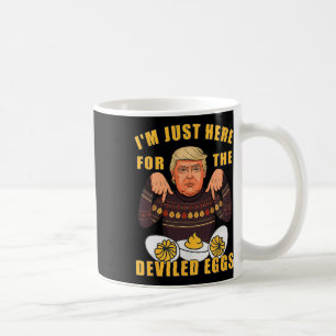 Mug Drôle Trump Thanksgiving Je suis juste ici pour le