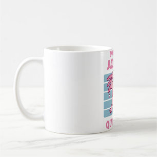 Mug Drôle Vous Sûr Axolotl Questions Pun