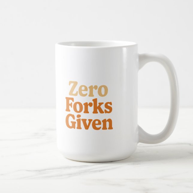 Mug Drôle Zéro Fourchettes Données (Droite)