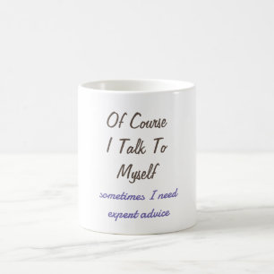 Mug Drôles de citations de bien sûr que je parle tout 