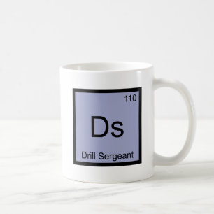 Mug Ds - Tee du symbole d'élément de chimie Sergent in