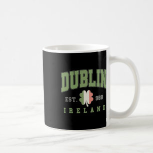 Mug Dublin Ireland College University St. Patricks Day