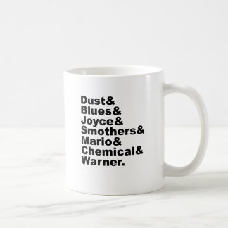 Mug Dust & Blues & Joyce & Smères & Mario & Chemical