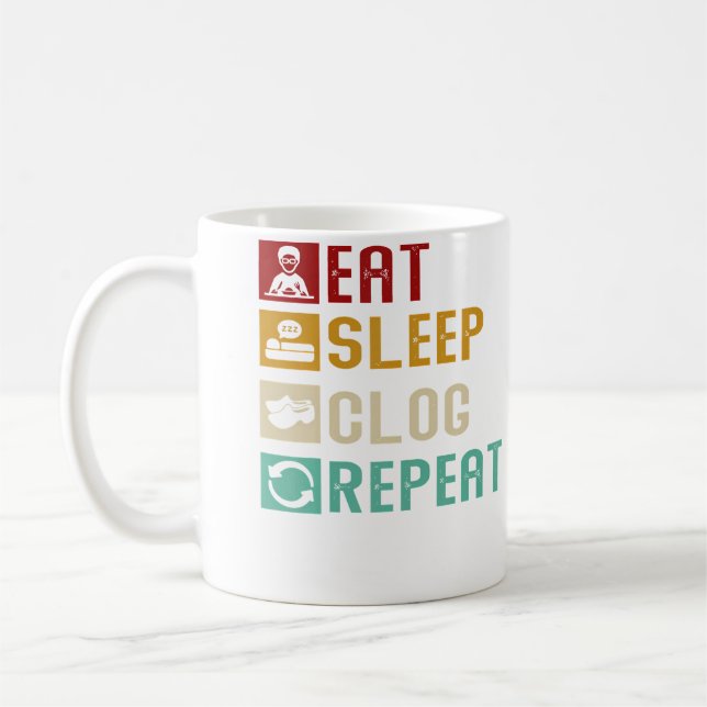 Mug Eat Sleep Clog Repeat Funny Clogging Dancing Girls (Gauche)