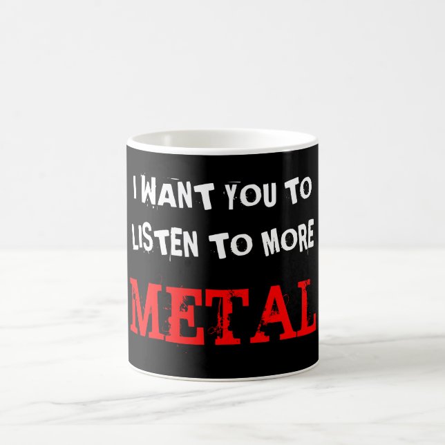 Mug Écoutez plus de métal (Centre)
