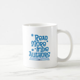 Mug Écriture Lire Plus Auteurs indépendants Slogan