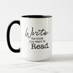 Mug Écrivez le livre que vous voulez lire Auteur en As