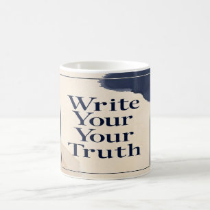 Mug Écrivez votre vérité, option 2