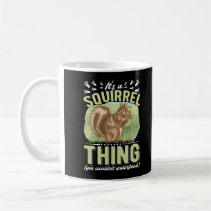 Mug Écureuil drôle Humour Forêt Animal