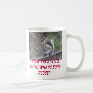 Mug écureuil, je sais que je suis à noix ! ! Ce qui