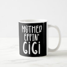 effin' Gigi Funny Gigi Cadeaux pour grand-mère