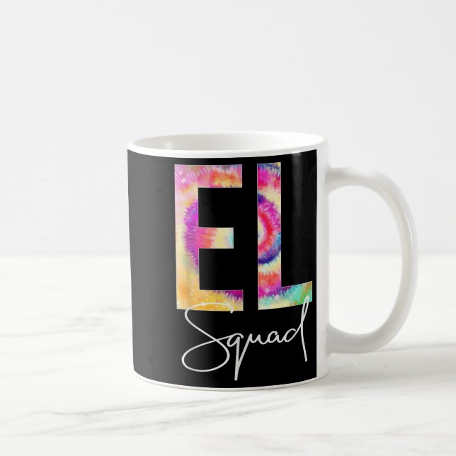 Mug El Squad Tie Dye Back To School Women Appreciation (Droite)
