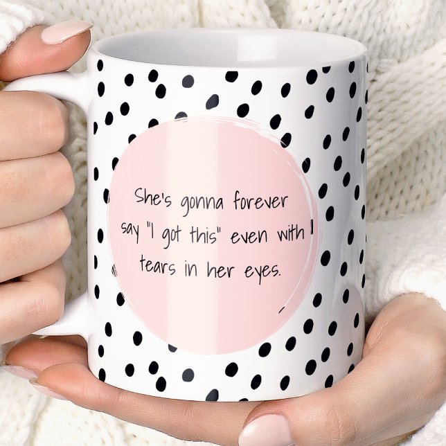 Mug Elle dira toujours qu'elle s'en sort Motivationnel (Créateur téléchargé)
