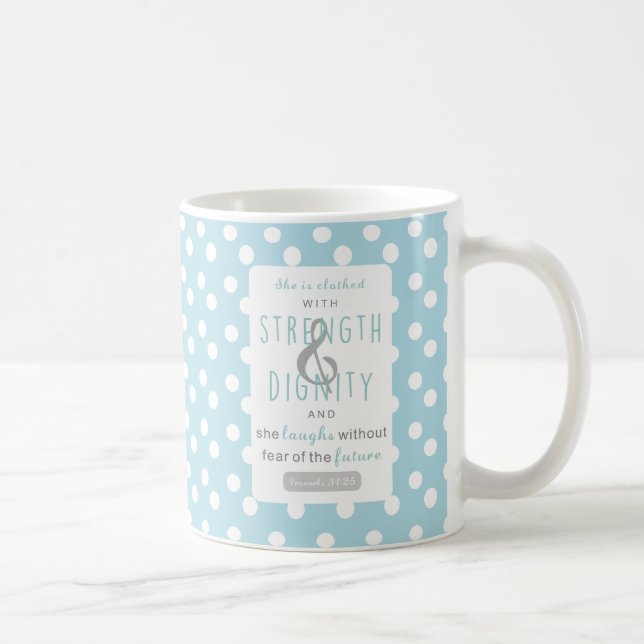 Mug elle est revêtue de force et de dignité proverbes  (Droite)
