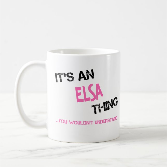 Mug Elsa chose que tu ne comprendrais pas (Gauche)