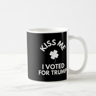 Mug Embrasse-Moi J'Ai Voté Pour Trump Drôle