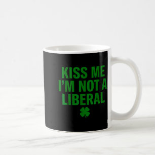 Mug Embrasse-moi, je ne suis pas un libéral St Patrick
