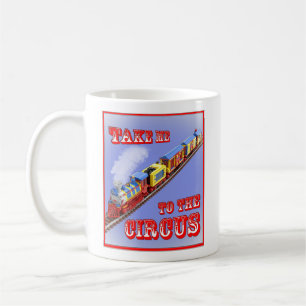 Mug Emmène-moi au Cirque (Train du Cirque) Double face