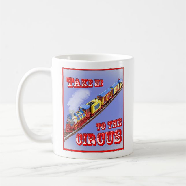 Mug Emmène-moi au Cirque (Train du Cirque) Double face (Gauche)