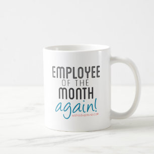 Mug Employé de travail à la maison du mois encore