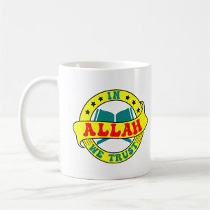 Mug En Allah nous faisons confiance - La foi islamique