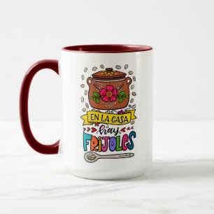 Mug En La Casa Hay Frijoles, dessiné à la main