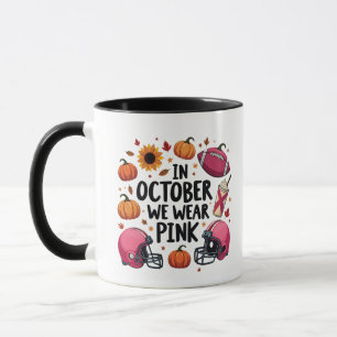 Mug En Octobre nous portons Pink Breast Cancer Footbal