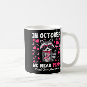 Mug En Octobre, Nous Portons Pink Breast Cancer Sensib