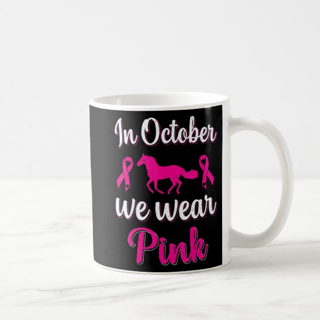 Mug En Octobre Nous Portons Une Sensibilisation Au Can (Droite)