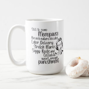 Mug Encore À Venir Ménopause