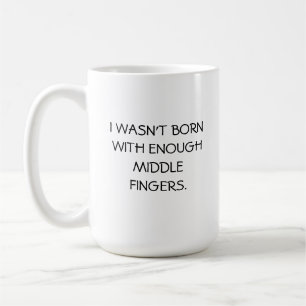 MUG-ENOUGH MIDDLE FINGERS COFFEE MUG