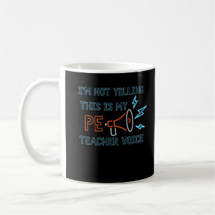 Mug Enseignant de l'éducation physique Voix amusante P