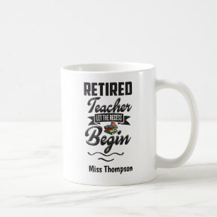 Mug Enseignant Drôle À La Retraite - Laisser Commencer