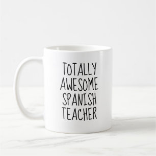 Mug Enseignant Espagnol Totalement Awesome Drôle
